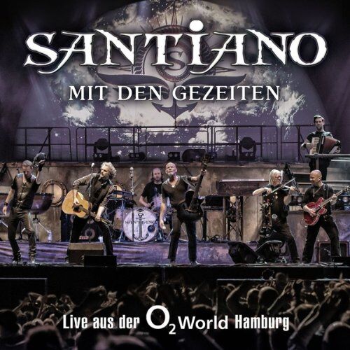 Santiano - Mit Den Gezeiten - Live aus der O2 World Hamburg - Preis vom 27.09.2026 03:53:48 h