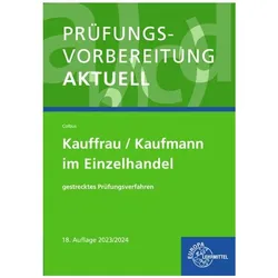 Prüfungsvorbereitung aktuell - Kauffrau/Kaufmann im Einzelhandel, Schulbücher von Gerhard Colbus