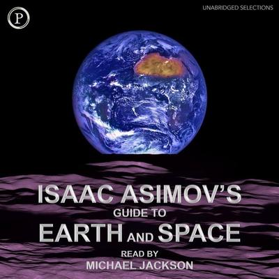 Isaac Asimov's Guide to Earth and Space - Isaac Asimov, Audio, 9781607479277