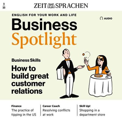 Business-Englisch lernen Audio - Gute Kundenbeziehungen - Melita Cameron-Wood, Audio, 4066339614611