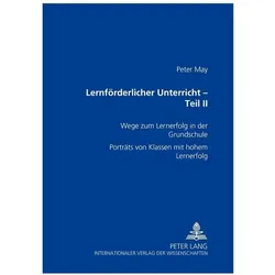 Lernförderlicher Unterricht - Teil II, Schulbücher von Peter May