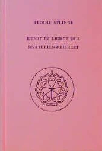 Rudolf Steiner - Kunst im Lichte der Mysterienweisheit - Preis vom 12.10.2026 11:37:12 h