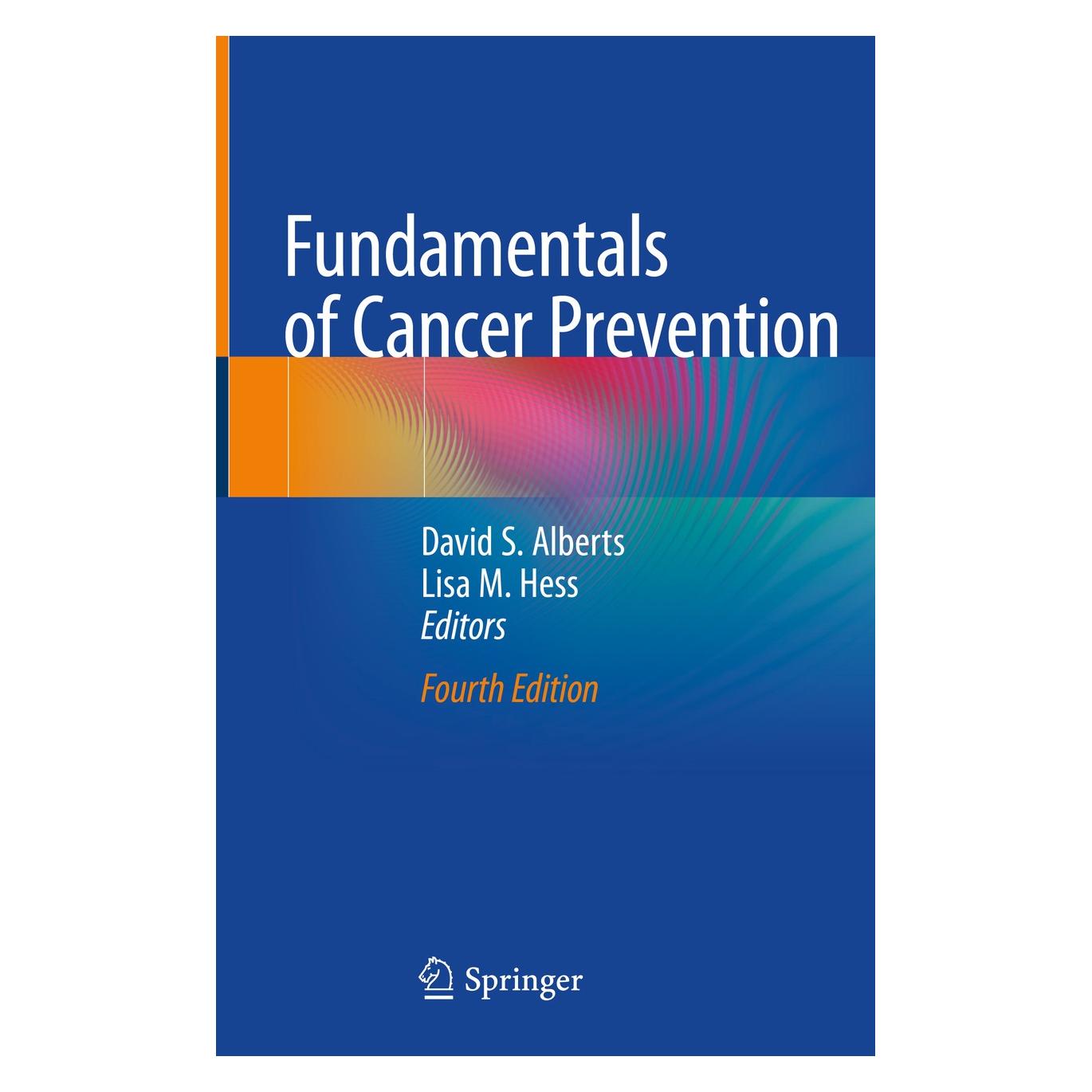 Springer Fundamentals of Cancer Prevention (Englisch, Hardcover, David S. Alberts, Lisa M. Hess) (9783030159344)