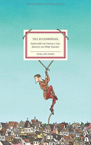 Setz, Clemens J. - Till Eulenspiegel: Dreißig Streiche und Narreteien (Insel-Bücherei) - Preis vom 09.10.2026 07:28:09 h