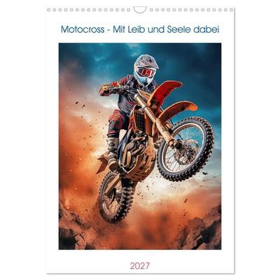 Motocross - Mit Leib und Seele dabei (Wandkalender 2027 DIN A3 hoch), CALVENDO Monatskalender