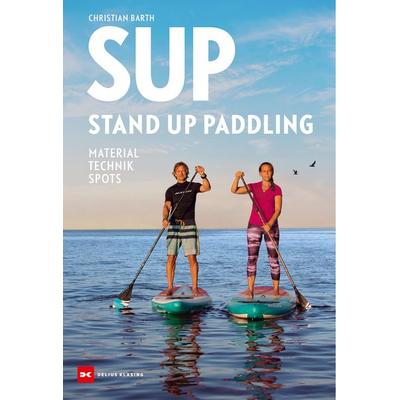SUP – Stand Up Paddling, Taschenbuch von Christian Barth, Delius Klasing, 978-3-667-13055-6