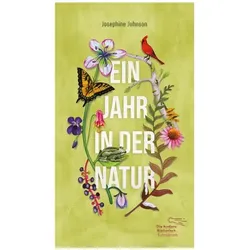 Ein Jahr in der Natur, Sachbücher von Josephine Johnson