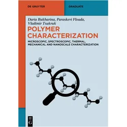 Polymer Characterization, Fachbücher von Vladimir, Daria/Flouda, Bukharina, Paraskevi/Tsukruk