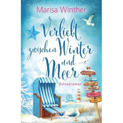 Verliebt zwischen Winter und Meer, Taschenbuch von Marisa Winther, Tolino media, 978-3-8194-6414-0