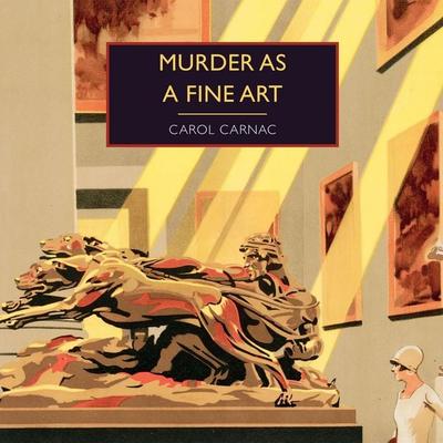 Murder as a Fine Art - Carol Carnac, Audio, 9781399187053