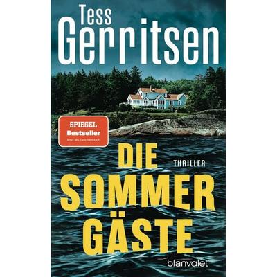 Die Sommergäste, Taschenbuch von Tess Gerritsen, Blanvalet