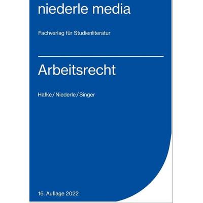 Arbeitsrecht - 2022, Taschenbuch von Bianca Hafke,Jan Niederle, Niederle, J, 978-3-86724-123-6