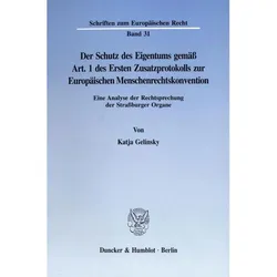 Gelinsky:Der Schutz des Eigentums gemäÃ, Fachbücher von Katja Gelinsky