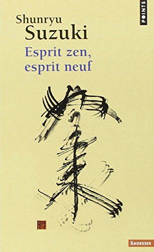Shunryu Suzuki - Esprit zen, esprit neuf - Preis vom 15.10.2026 23:06:25 h