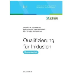 Qualifizierung für Inklusion, Fachbücher von Dieter Katzenbach, Michael Urban, Jonas Becker, Alica Strecker, Felix Buchhaupt, Deborah Becker Lutz, Deborah Lutz