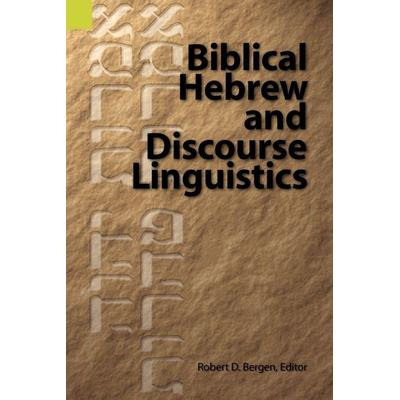 Biblical Hebrew and Discourse Linguistics, Taschenbuch von , SIL International, 978-1-55671-007-0
