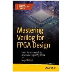 Mastering Verilog for FPGA Design, Fachbücher von Majid Pakdel