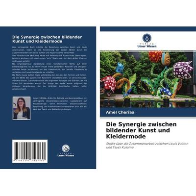 Die Synergie zwischen bildender Kunst und Kleidermode, Taschenbuch von Amel Cheriaa, Verlag Unser Wissen, 978-620-4-34146-0