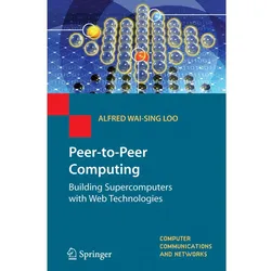 Peer-to-Peer Computing, Fachbücher von Alfred Wai-Sing Loo