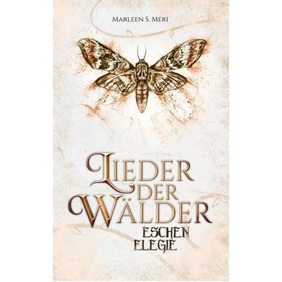 Lieder der Wälder, Taschenbuch von Marleen S. Meri, Nova Md