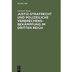 Justiz-Strafrecht und polizeiliche Verbrechensbekämpfung im Dritten Reich, Fachbücher