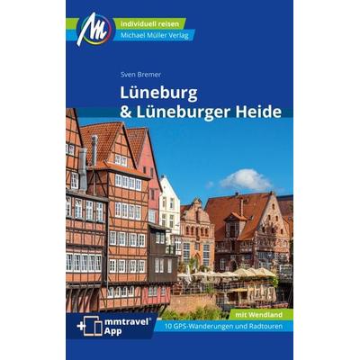 Lüneburg & Lüneburger Heide Reiseführer Michael Müller Verlag, Taschenbuch von Sven Bremer, Michael Müller Verlag, 978-3-96685-289-0