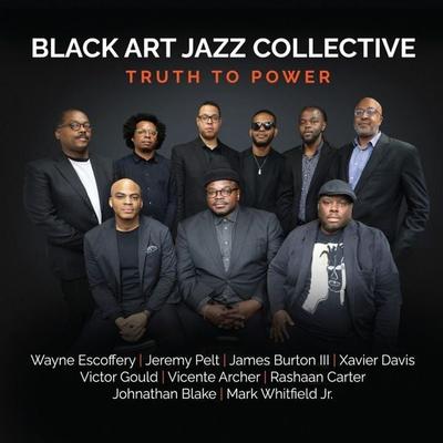 Truth To Power - Black Art Jazz Collective, CD