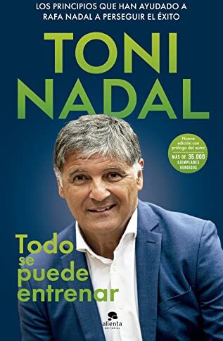 Toni Nadal Homar - Todo se puede entrenar (Alienta) - Preis vom 10.10.2026 11:48:34 h