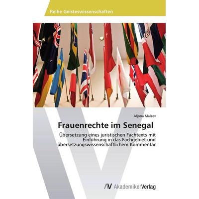 Frauenrechte im Senegal, Taschenbuch von Aljona Malzev, AV Akademikerverlag, 978-3-639-79096-2