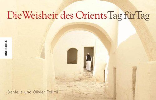 Danielle Föllmi - Die Weisheit des Orients - Tag für Tag - Preis vom 11.10.2026 03:10:56 h