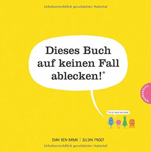 Idan Ben-Barak - Dieses Buch auf keinen Fall ablecken! (Es ist voller Bakterien) - Preis vom 30.09.2026 09:01:18 h