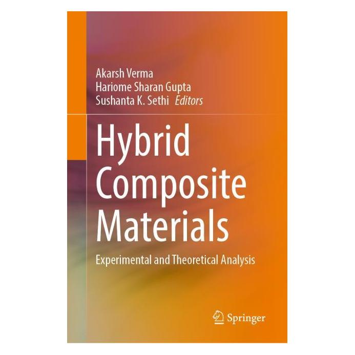 Springer Hybrid Composite Materials (Englisch, Hardcover, Hariome Sharan Gupta, Hariome/K Sethi, Sharan Gupta, Sushanta Akarsh Verma, Sushanta K. Sethi) (61519435)