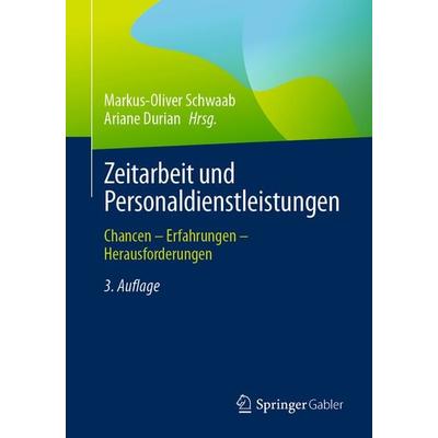 Zeitarbeit und Personaldienstleistungen, Taschenbuch von , Springer Fachmedien Wiesbaden GmbH, 978-3-658-46524-7