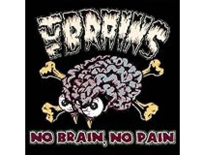No brain, no pain