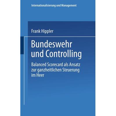 Bundeswehr und Controlling, Taschenbuch von Frank Hippler, Deutscher Universitätsverlag, 978-3-8244-7465-3