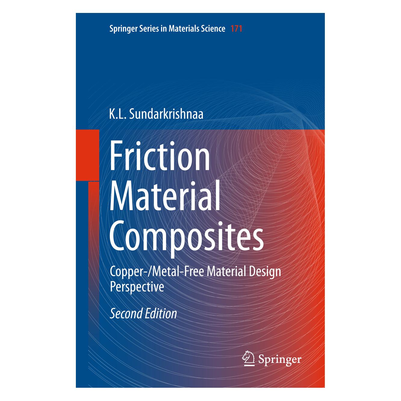 Springer Sundarkrishnaa:Friction Material Compos (Englisch, Hardcover, K. L. Sundarkrishnaa) (9783319140681)