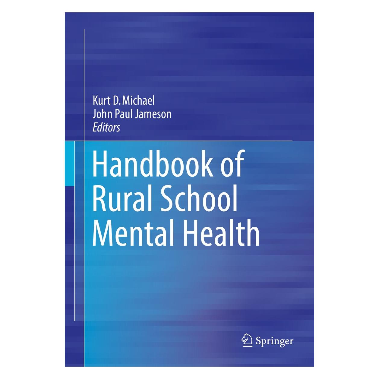 Springer Handbook of Rural School Mental Health (Englisch, Hardcover, John Paul Jameson, Kurt D. Michael) (9783319647333)