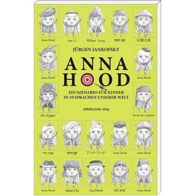 Anna Hood, Taschenbuch von Jürgen Jankofsky, Mitteldeutscher verlag, 978-3-95462-877-3