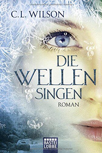 Wilson, L. C. - Die Wellen singen: Roman (Mystral, Band 3) - Preis vom 14.10.2026 23:07:16 h