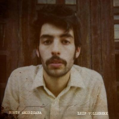 North Americana - Leif Vollebekk, Vinyl