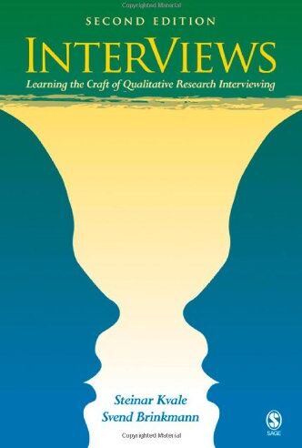 Steinar Kvale - InterViews: Learning the Craft of Qualitative Research Interviewing - Preis vom 09.10.2026 07:28:09 h