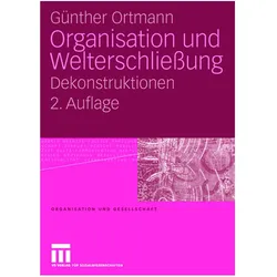 Organisation und Welterschliessung, Fachbücher von Günther Ortmann