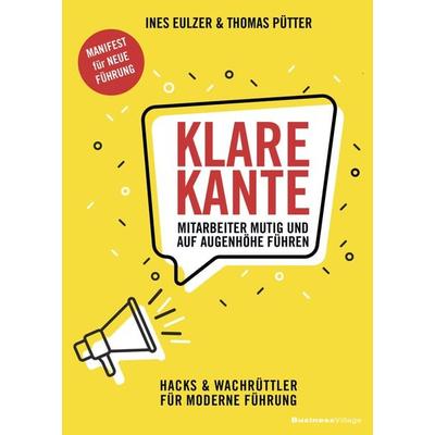 KLARE KANTE, Taschenbuch von Ines Eulzer,Thomas Pütter, Businessvillage, 978-3-86980-460-6