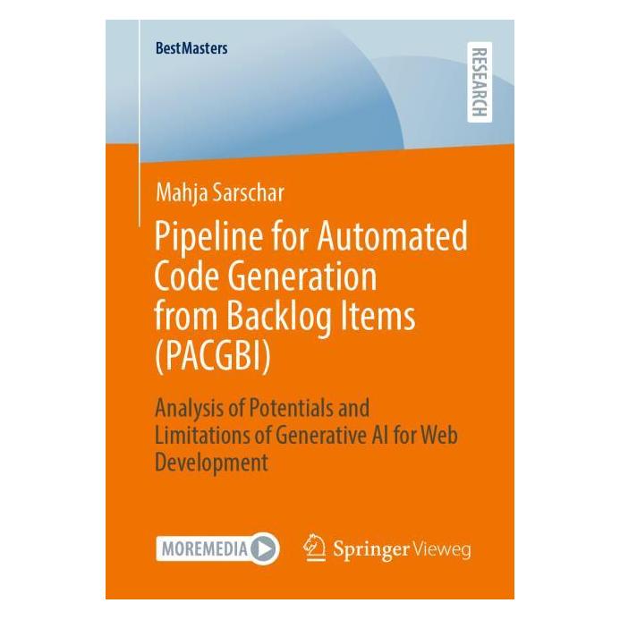 Springer Pipeline for Automated Code Generation from Backlog Items (PACGBI) (Englisch, Softcover, Mahja Sarschar) (53602795)