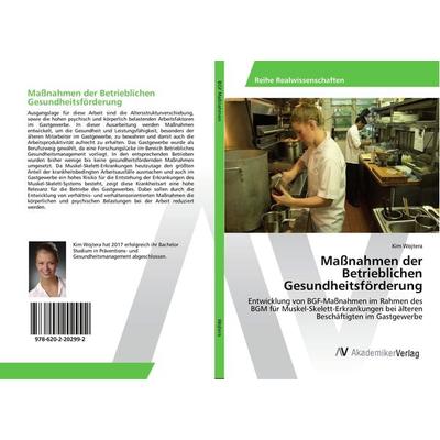 Maßnahmen der Betrieblichen Gesundheitsförderung, Taschenbuch von Kim Wojtera, AV Akademikerverlag, 978-620-2-20299-2