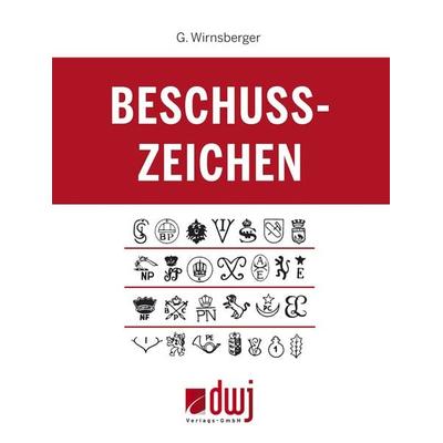 Beschusszeichen, Taschenbuch von Gerhard Wirnsberger, Blätterdach GmbH, 978-3-936632-25-5