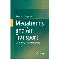 Megatrends and Air Transport, Fachbücher von Ruwantissa Abeyratne
