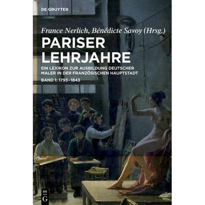 1793-1843, Gebundene Ausgabe von , De Gruyter, 978-3-11-029057-8
