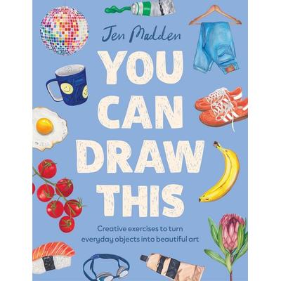 You Can Draw This, Taschenbuch von Jen Madden, Quercus Publishing, 978-1-5294-5307-2