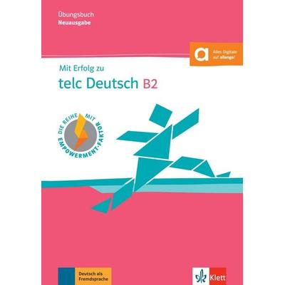 Mit Erfolg zu telc Deutsch B2 – Übungsbuch, Taschenbuch von Anika Helbig,Paweł Karnowski,Simone Weidinger, Klett Sprachen GmbH, 978-3-12-676868-9